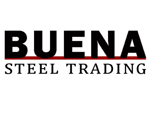 Buena Steel Trading .